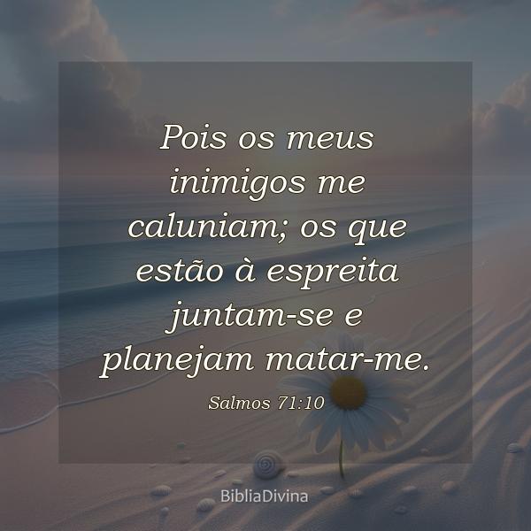 Salmos 71:10