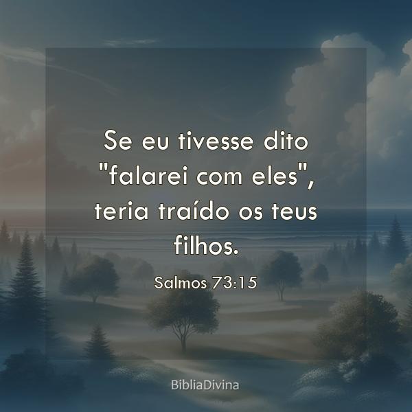 Salmos 73:15