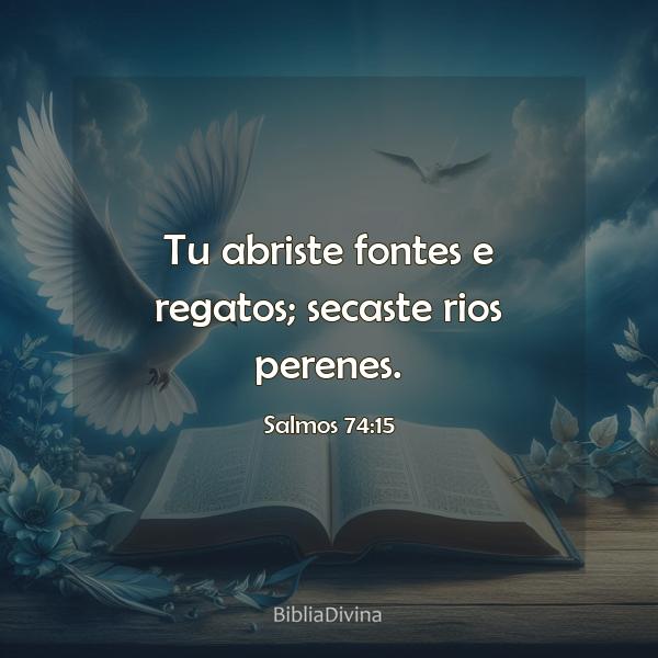 Salmos 74:15