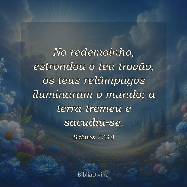 Salmos 77:18