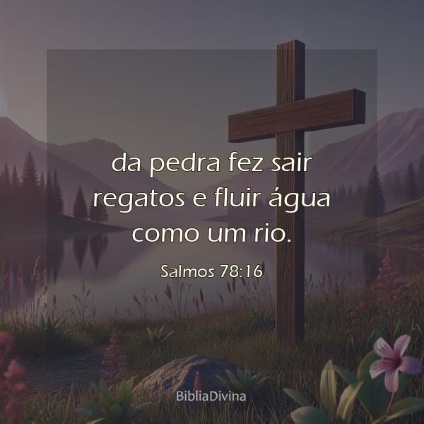 Salmos 78:16