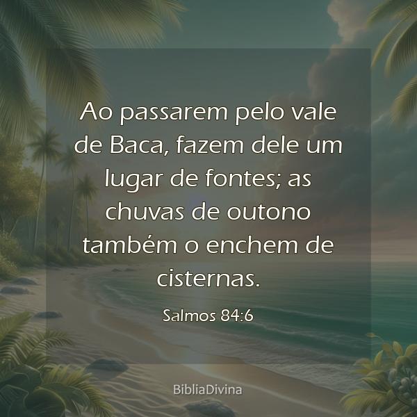 Salmos 84:6