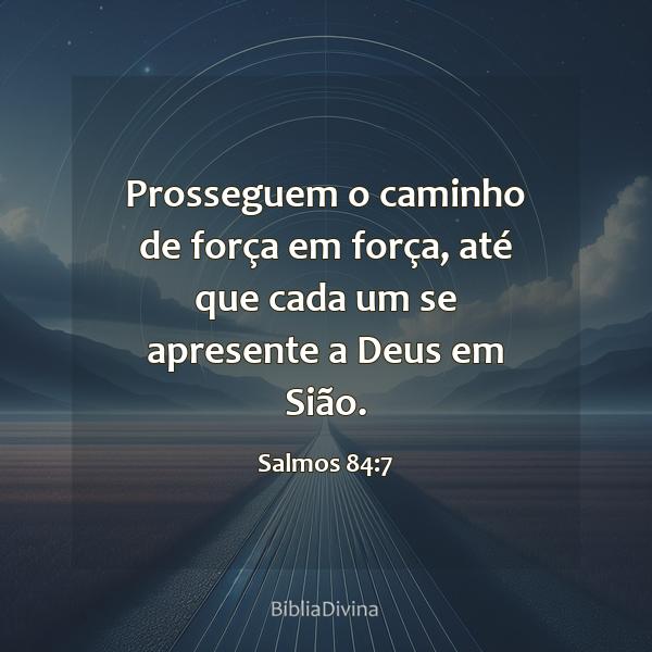 Salmos 84:7