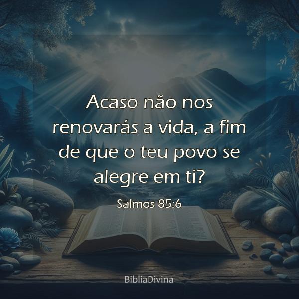 Salmos 85:6