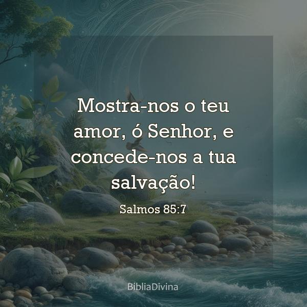 Salmos 85:7