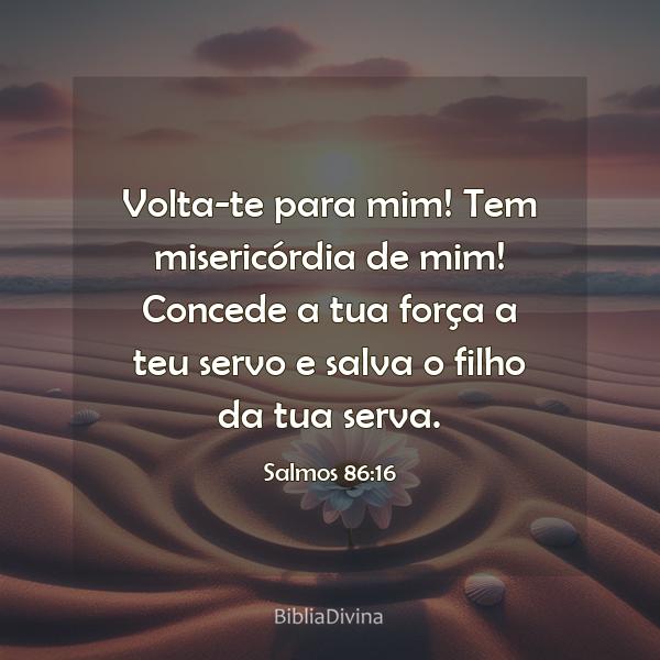 Salmos 86:16