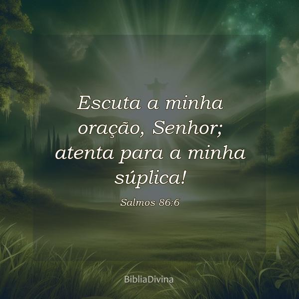 Salmos 86:6