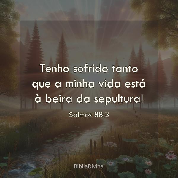 Salmos 88:3