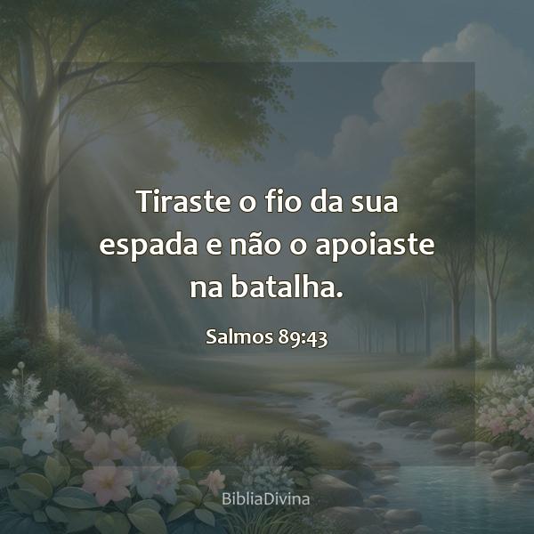 Salmos 89:43