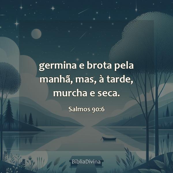 Salmos 90:6