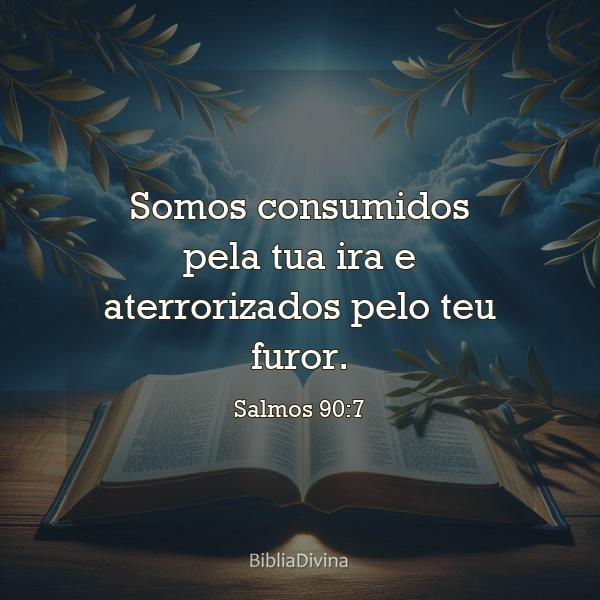 Salmos 90:7