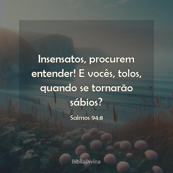 Salmos 94:8