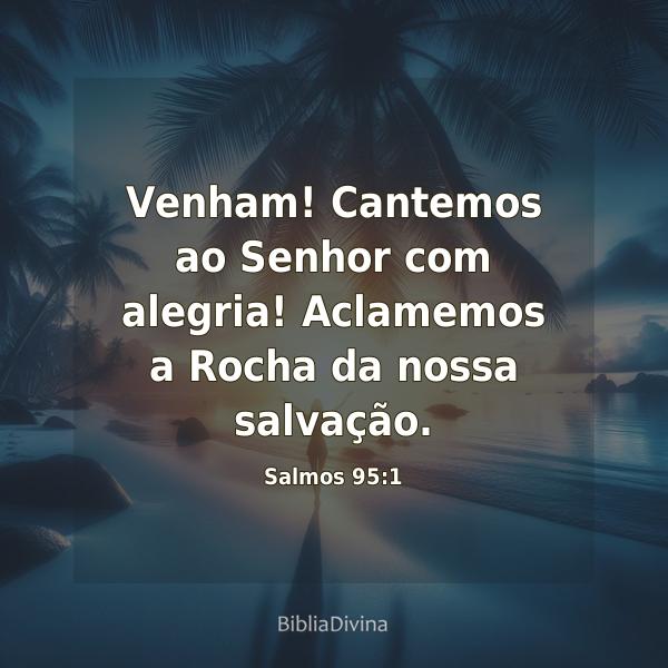 Salmos 95:1