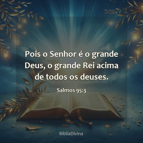 Salmos 95:3