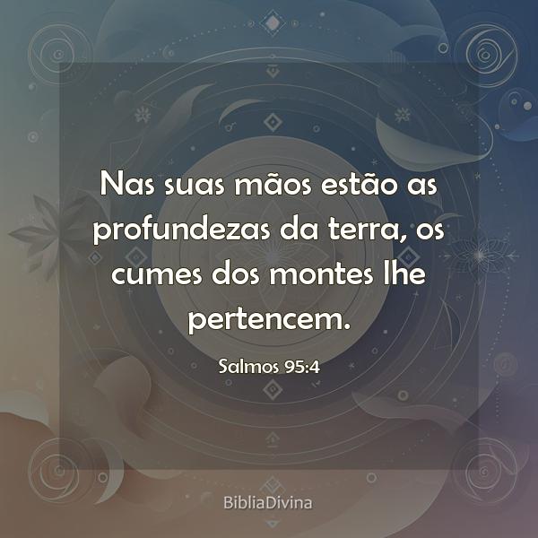 Salmos 95:4