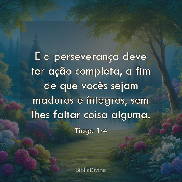 Tiago 1:4