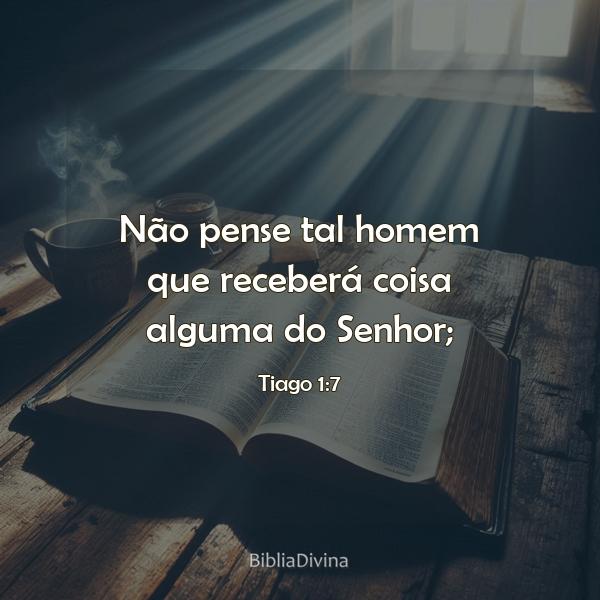 Tiago 1:7