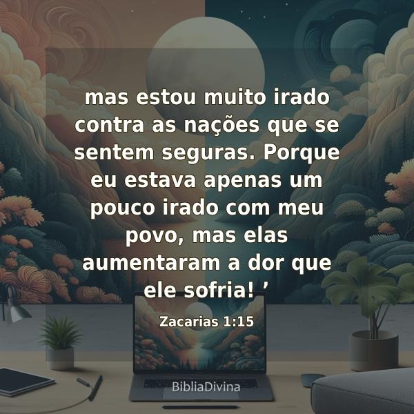 Zacarias 1:15